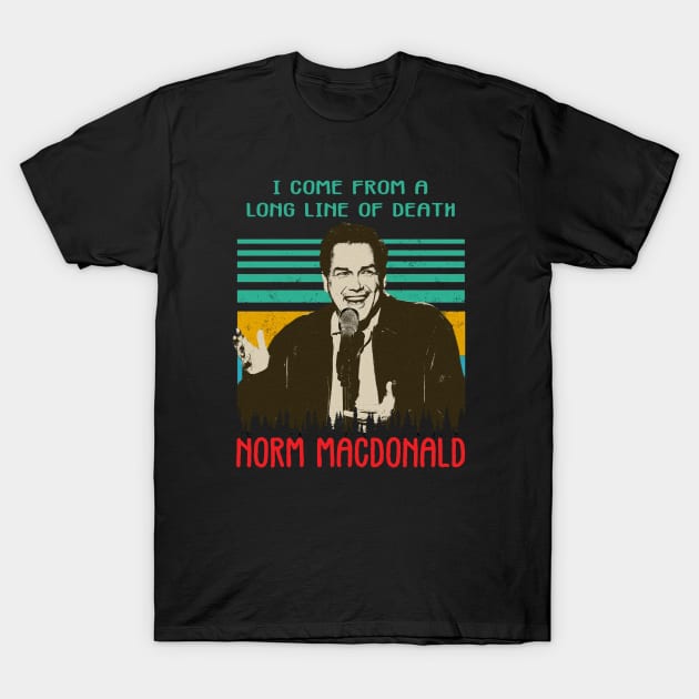 Norm macdonald T-Shirt by LindawCaramoy